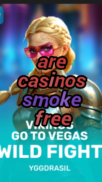 are casinos smoke free-fqqjrm9vrme7zzjgfjql.com