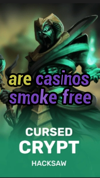 are casinos smoke free-fqqjrm9vrme7zzjgfjql.com